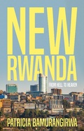 Cover: NEW RWANDA From Hell to Heaven - Matador