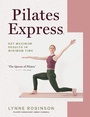 Cover: Pilates Express - Kyle Books