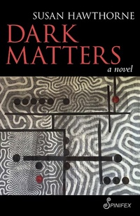 Enlarge image Cover: Dark Matters - Spinifex Press