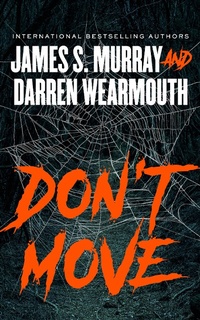 Enlarge image Cover: Don't Move - Blackstone Publishing