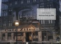 Enlarge image Cover: Nach dem Ende der Welt - Altstadt-Druck