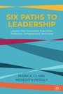 Cover: Six Paths to Leadership - Palgrave Macmillan