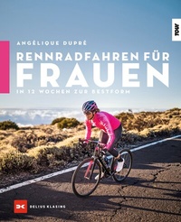 Abbildung von: Rennradfahren für Frauen - Delius Klasing