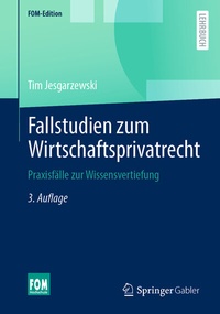 Abbildung von: Fallstudien zum Wirtschaftsprivatrecht - Springer Gabler