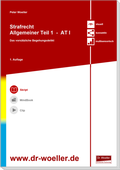Cover: Skript - Strafrecht Allgemeiner Teil 1 - AT I - Dr. Woeller Fachverlag