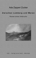 Cover: Zwischen Lemberg und Meran - VoG - Verlag ohne Geld
