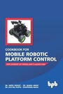 Cover: Cookbook for Mobile Robotic Platform Control - De Gruyter