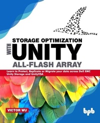 Abbildung von: Storage Optimization with Unity All-Flash Array - De Gruyter