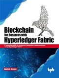 Cover: Blockchain for Business with Hyperledger Fabric - De Gruyter