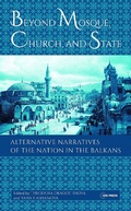 Cover: Beyond Mosque, Church, and State - Central European University Press