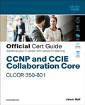 Cover: CCNP and CCIE Collaboration Core CLCOR 350-801 Official Cert Guide - Cisco Press