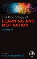 Cover: The Psychology of Learning and Motivation: Volume 74 - Academic Press