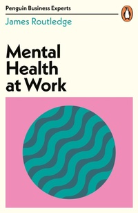 Enlarge image Cover: Mental Health at Work - Penguin Business
