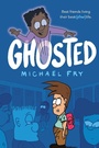 Cover: Ghosted - Clarion Books