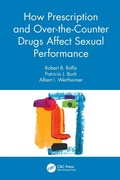 Cover: How Prescription and Over-the-Counter Drugs Affect Sexual Performance - CRC Press