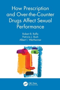 Enlarge image Cover: How Prescription and Over-the-Counter Drugs Affect Sexual Performance - CRC Press