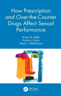 Enlarge image Cover: How Prescription and Over-the-Counter Drugs Affect Sexual Performance - CRC Press