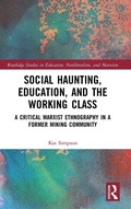 Cover: Social Haunting, Education, and the Working Class - Routledge