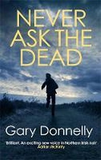 Abbildung von: Never Ask the Dead - Allison & Busby