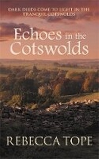 Abbildung von: Echoes in the Cotswolds - Allison & Busby