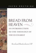 Cover: Bread from Heaven - The Catholic University of America Press