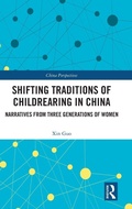 Cover: Shifting Traditions of Childrearing in China - Routledge
