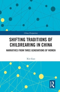 Abbildung von: Shifting Traditions of Childrearing in China - Routledge