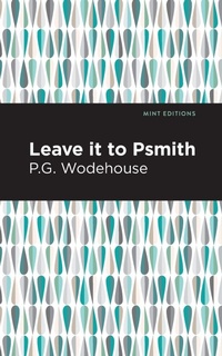 Enlarge image Cover: Leave it to Psmith - Mint Editions