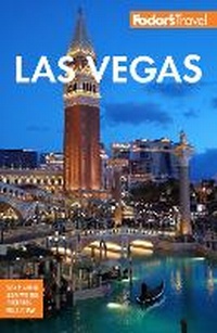 Abbildung von: Fodor's Las Vegas - Fodor's Travel Publications Inc.,U.S.