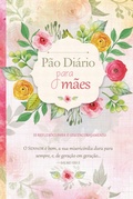 Cover: P&atilde;o Di&aacute;rio para m&atilde;es - Publica&ccedil;&otilde;es P&atilde;o Di&aacute;rio