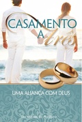 Cover: Casamento a Tr&ecirc;s - Publica&ccedil;&otilde;es P&atilde;o Di&aacute;rio