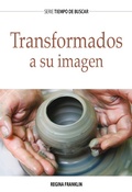 Cover: Transformados a Su imagen - Publica&ccedil;&otilde;es P&atilde;o Di&aacute;rio