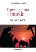 Cover: Esperan&ccedil;a Para O Mundo - Publica&ccedil;&otilde;es P&atilde;o Di&aacute;rio