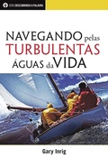Cover: Navegando Pelas Turbulentas &Aacute;guas Da Vida - Publica&ccedil;&otilde;es P&atilde;o Di&aacute;rio