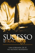 Cover: Sucesso ou fracasso - Publica&ccedil;&otilde;es P&atilde;o Di&aacute;rio