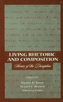 Cover: Living Rhetoric and Composition - Routledge