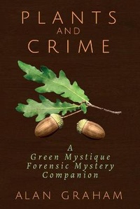 Enlarge image Cover: Plants and Crime - Green Mystique Press