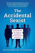 Cover: The Accidental Sexist - Rethink Press
