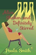Cover: Alice, Shaken and Definitely Stirred - ebookpartnership.com