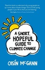 Cover: A Short, Hopeful Guide to Climate Change - Little Island