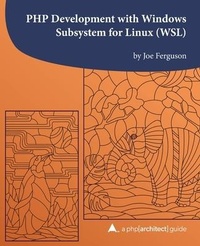 Abbildung von: PHP Development with Windows Subsystem for Linux (WSL) - PHP[Architect]