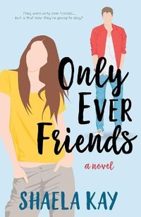 Enlarge image Cover: Only Ever Friends - Blue Water Books