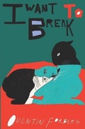 Cover: i want to break - Tree District Books