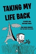 Cover: Taking My Life Back (French Edition) - 978-1-951203-16-0
