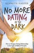 Cover: No More Dating in the Dark - Renown Publishing