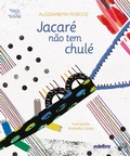 Cover: Jacar&eacute; n&atilde;o tem chul&eacute; - Edelbra
