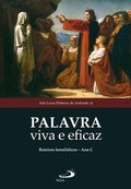 Cover: Palavra viva e eficaz: roteiros homil&eacute;ticos - Ano C - Paulus Editora