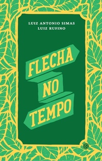 Enlarge image Cover: Flecha no tempo - Mórula Editorial