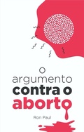 Cover: O argumento  contra o aborto - LVM Editora