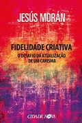Cover: Fidelidade criativa - Editora Cidade Nova